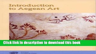 [Popular] Introduction to Aegean Art Kindle OnlineCollection
