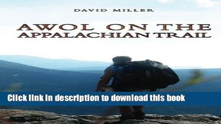 [Popular] AWOL on the Appalachian Trail Kindle OnlineCollection