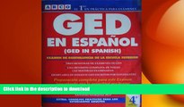 READ THE NEW BOOK Ged En Espanol: El Nuevo Examen De Equivalencia De LA Escuela Superior/Ged in