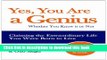 [PDF] Yes You Are a Genius - Whether You Know it or Not Reads Full Ebook