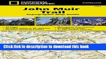[Popular] John Muir Trail Topographic Map Guide (National Geographic Trails Illustrated Map)