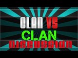 Call of Duty Blackops3 Clan VS Clan Discussion
