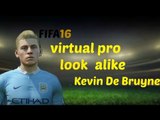 Fifa 16 - How to make your virtual pro look alike Kevin De Bruyne