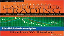 Download Profitable Candlestick Trading: Pinpointing Market Opportunities to Maximize Profits Book