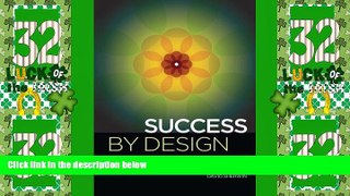 Big Deals  Success By Design: The Essential Business Reference for Designers  Free Full Read Most