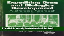 Download Expediting Drugs and Biologics Development: A Strategic Approach 2006 Book Online