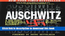 [Popular] Books Auschwitz: A Doctor s Eyewitness Account Full Online