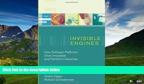 Full [PDF] Downlaod  Invisible Engines: How Software Platforms Drive Innovation and Transform