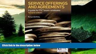READ FREE FULL  Service Offerings and Agreements: A Guide for ITIL Exam Candidates - Second