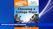 READ THE NEW BOOK The Complete Idiot s Guide to Choosing a College Major (Complete Idiot s Guides