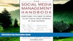 READ FREE FULL  The Social Media Management Handbook: Everything You Need To Know To Get Social