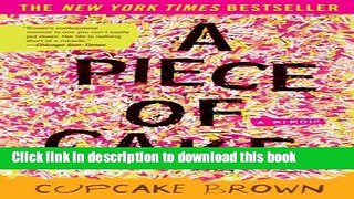 [Popular] A Piece of Cake: A Memoir Paperback Free