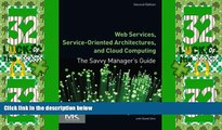 Must Have PDF  Web Services, Service-Oriented Architectures, and Cloud Computing, Second Edition: