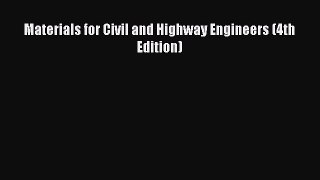 [PDF] Materials for Civil and Highway Engineers (4th Edition) Read Full Ebook