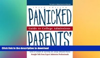 FAVORIT BOOK Panicked Parents College Adm, Guide to (Panicked Parents  Guide to College