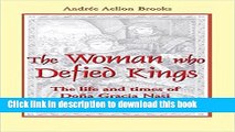 [Download] The Woman Who Defied Kings: The Life and Times of DoÃ±a Gracia Nasi Kindle Online