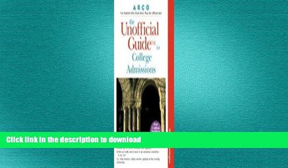 Download The Unofficial Guide to College Admissions 📚 – Read Online or Get the PDF