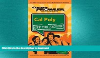 READ THE NEW BOOK Cal Poly (California Polytechnic State University): Off the Record - College
