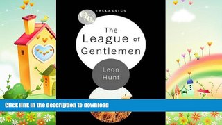 FREE PDF  The League of Gentlemen (BFI TV Classics)  BOOK ONLINE