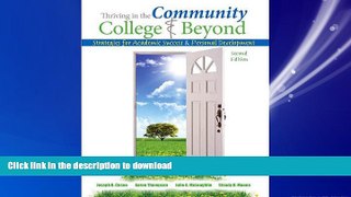 DOWNLOAD Thriving in the Community College and Beyond: Strategies for Academic Success and
