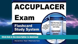READ THE NEW BOOK ACCUPLACER Exam Flashcard Study System: ACCUPLACER Test Practice Questions