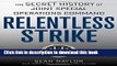 [Popular] Relentless Strike: The Secret History of Joint Special Operations Command Paperback Free