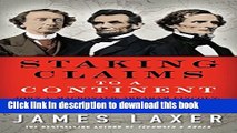 [Popular] Staking Claims to a Continent: John A. Macdonald, Abraham Lincoln, Jefferson Davis, and