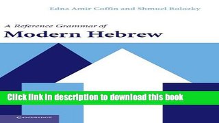 [Download] A Reference Grammar of Modern Hebrew Kindle Free