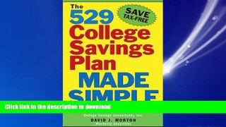 FAVORIT BOOK The 529 College Savings Plan Made Simple READ EBOOK