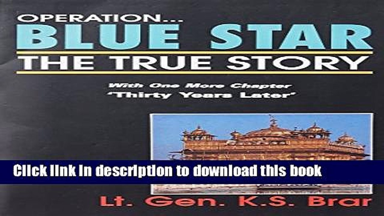[Download] Operation Blue Star: The True Story Hardcover Online