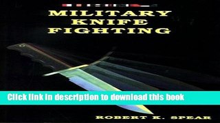 [Popular] Military Knife Fighting Kindle Free