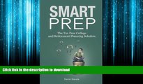 FAVORIT BOOK Smart Prep!: The Tax Free College and Retirement Planning Solution READ EBOOK