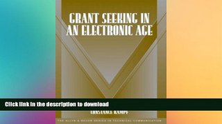 FAVORIT BOOK Grant Seeking in an Electronic Age (Part of the Allyn   Bacon Series in Technical