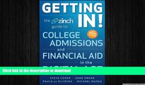EBOOK ONLINE Getting In: The Zinch Guide to College Admissions   Financial Aid in the Digital Age