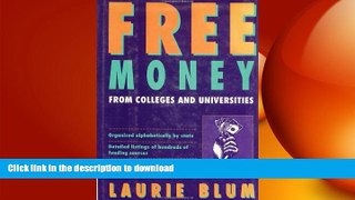 PDF ONLINE Free Money from Colleges and Universities (Free Money Series) READ PDF BOOKS ONLINE