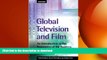 READ book  Global Television and Film: An Introduction to the Economics of the Business  BOOK