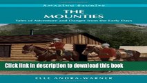 [Popular] The Mounties: Tales of Adventure and Danger from the Early Days Paperback OnlineCollection