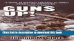 [Popular] Guns Up!: A Firsthand Account of the Vietnam War Kindle OnlineCollection