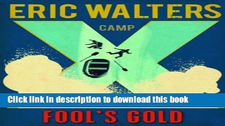 [Popular] Camp X Fool s Gold: Book 3 Hardcover OnlineCollection