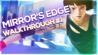 Mirror's Edge Walkthrough Part 1