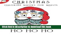 [Read PDF] Christmas Coloring Books For Adults (Magical Creative Colouring for Grown ups) Ebook Free
