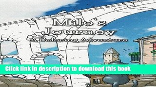 [PDF] Milo s Journey: A Coloring / Painting book featuring the original illustrations from  Milo