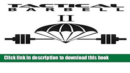 [Download] Tactical Barbell II: Conditioning Paperback Online