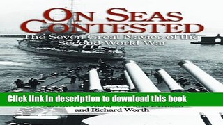 [Popular] Books On Seas Contested: The Seven Great Navies of the Second World War Free Online
