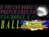 If You Can Dodge A Wrench... | Robot Disco DodgeBall
