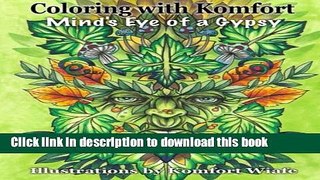 [Read PDF] Color with Komfort: Mind s Eye of a Gypsy (Volume 1) Download Online