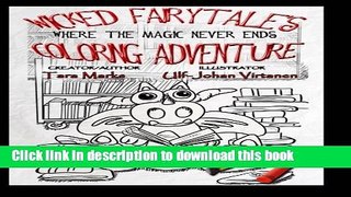 [Read PDF] Wicked FairyTale s Coloring Adventure: Where the Magic Never Ends Download Online