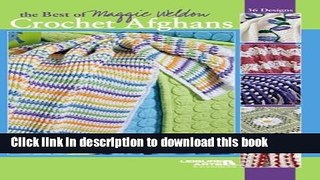 [Read PDF] The Best of Maggie Weldon Crochet Afghans Ebook Free