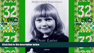 READ FREE FULL  Dear Luise: A story of power and powerlessness  in Denmark s psychiatric care