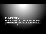Mike Posner - I Took A Pill In Ibiza (Conor Maynard & ΛNSON Remix Cover)